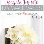 Empty food jars and craft project creating a wall vase with them with text.