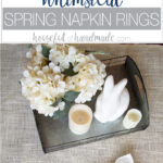 Pictures of the DIY spring napkin rings that look like woodland animals and text overlay: Whimsical spring napkin rings.