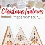 Picture of the paper pieces cut out for the DIY paper lanterns and the finished Christmas tree shaped lanterns.