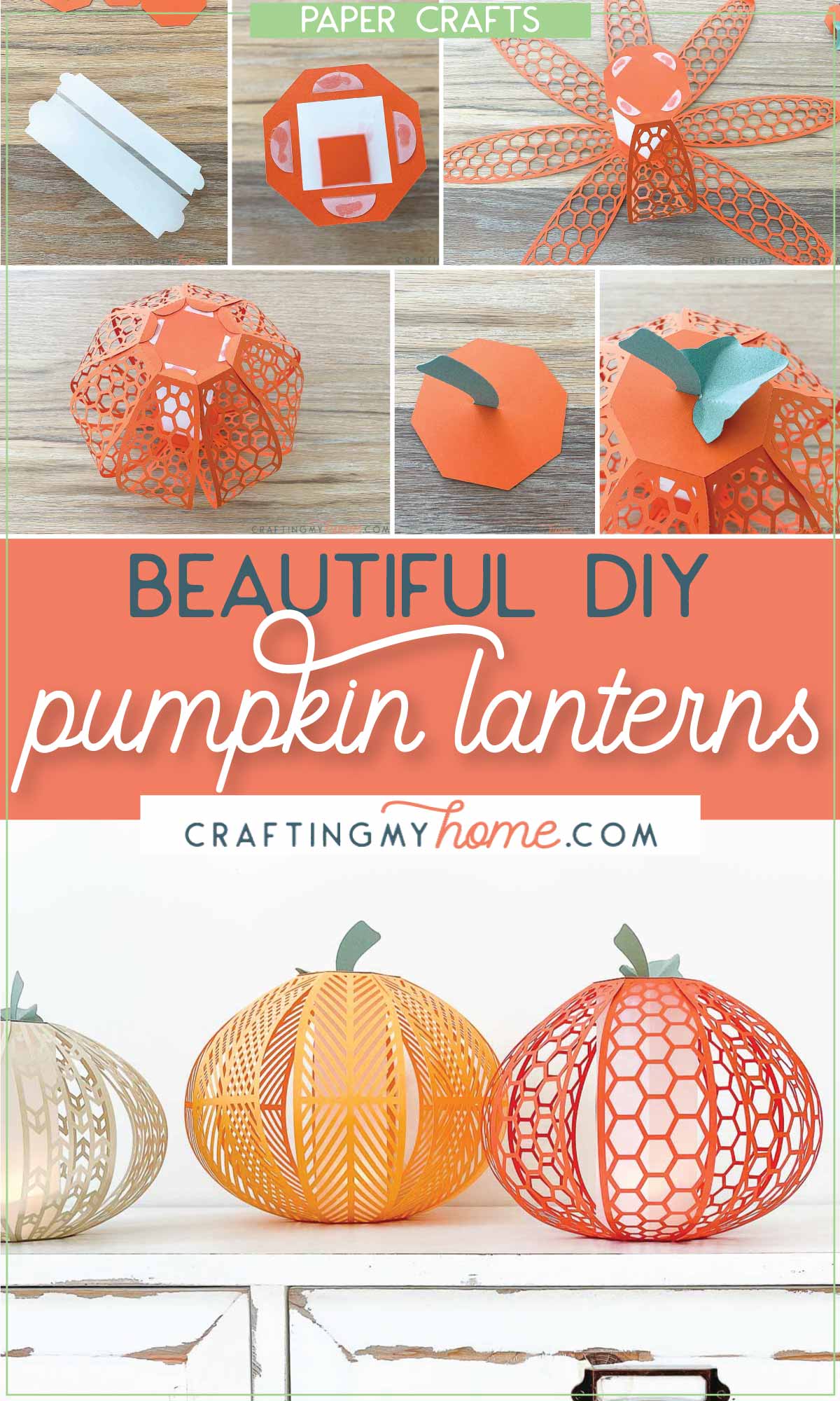 Beautiful Paper Pumpkin Lanterns Craft • Crafting my Home